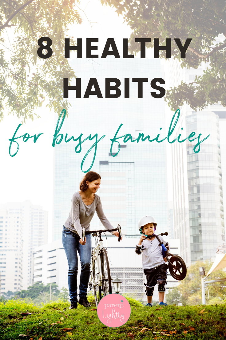 Healthy Habits for Kids | Active Families | Fitness for Moms | Parenting Tips | Active Kids | #activelifestyle #health #kidsactivities #parentingtips