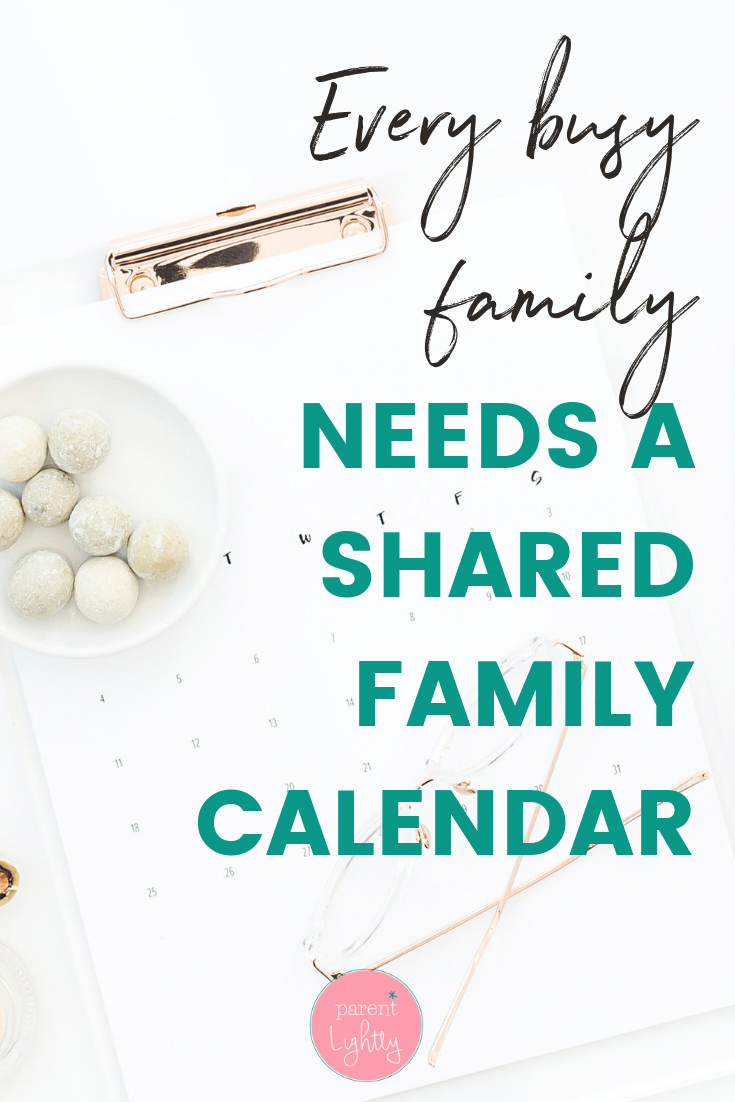 Schedule your Life with a Shared Family Calendar Parent Lightly