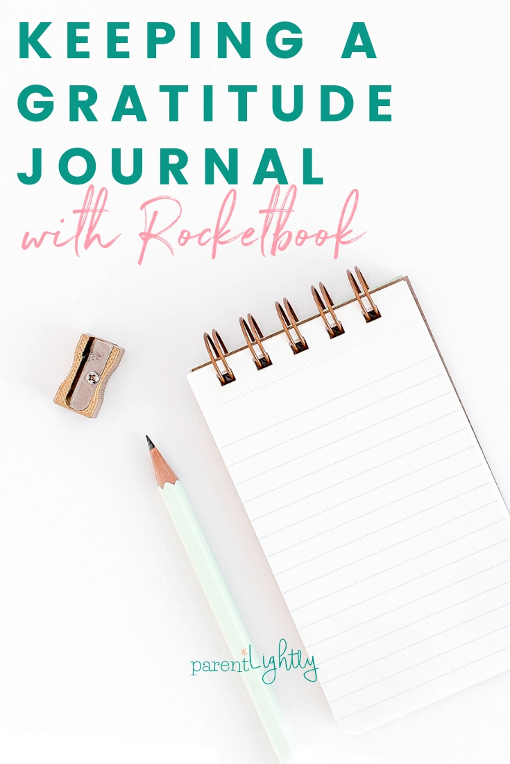 How to Keep a Gratitude Journal with Rocketbook – Parent Lightly