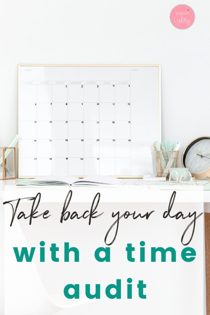 Feeling rushed for time? Do a time audit! Check your calendar at work and home and take back control of your schedule! || time management tips | overwhelmed | working mom hacks | work life balance | #workingmom