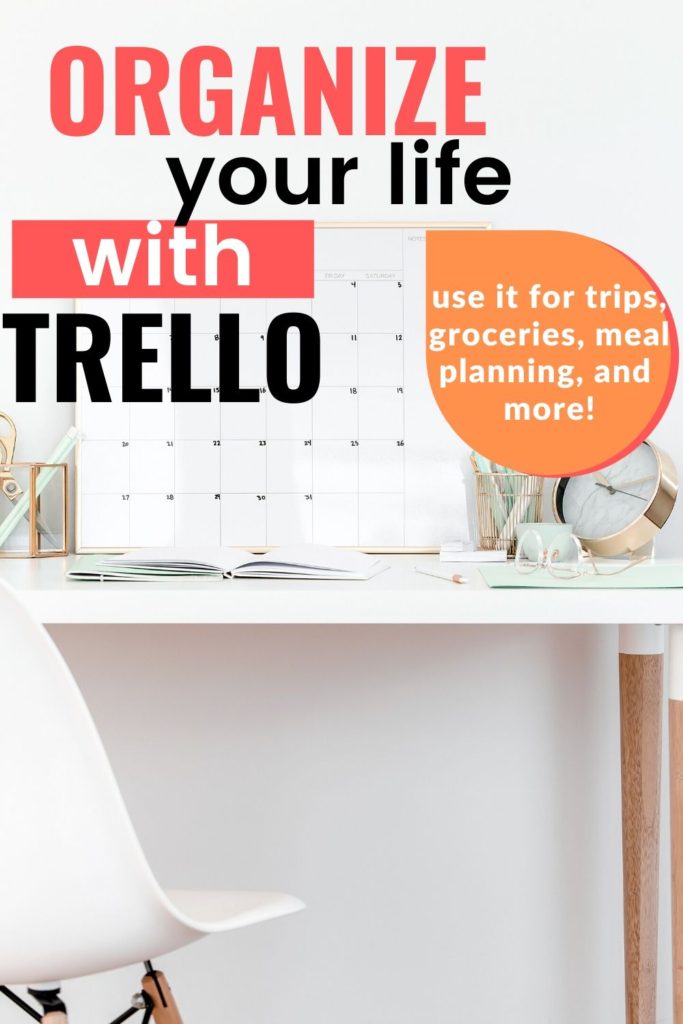 trello organize life
